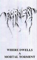 Torment (FRA-2) : Where Dwells a Mortal Torment